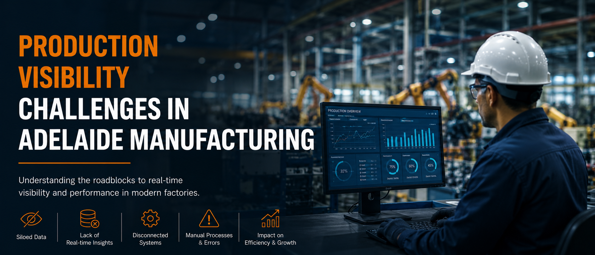 Why Adelaide Manufacturers Still Can't See What's Really Happening on the Production Floor